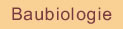 Baubiologie